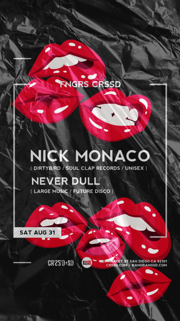 Nick Monaco + Never Dull at Bang Bang