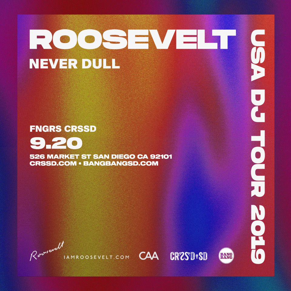 roosevelt-Never-Dull-Bang-Bang