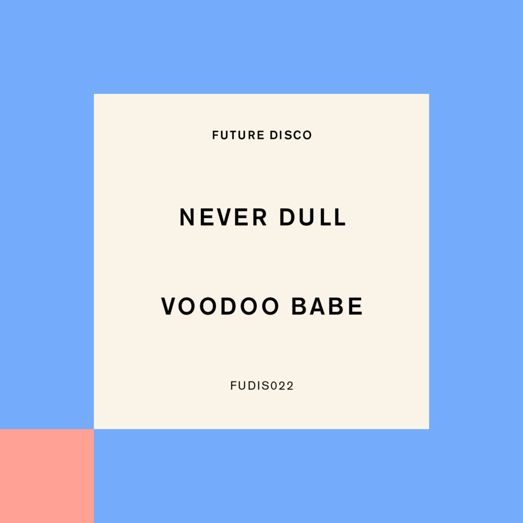 Voodoo Babe – Never Dull
