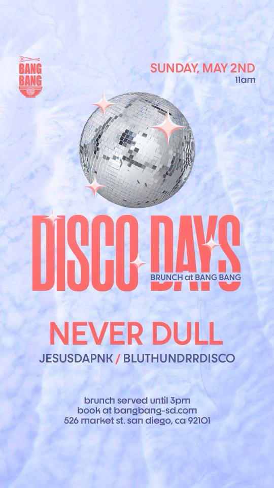 Disco Days May 2 Never Dull