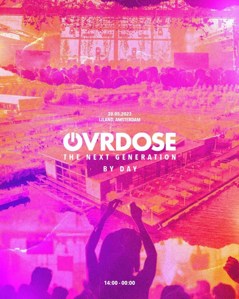 OVRDOSE Festival Amsterdam May 20