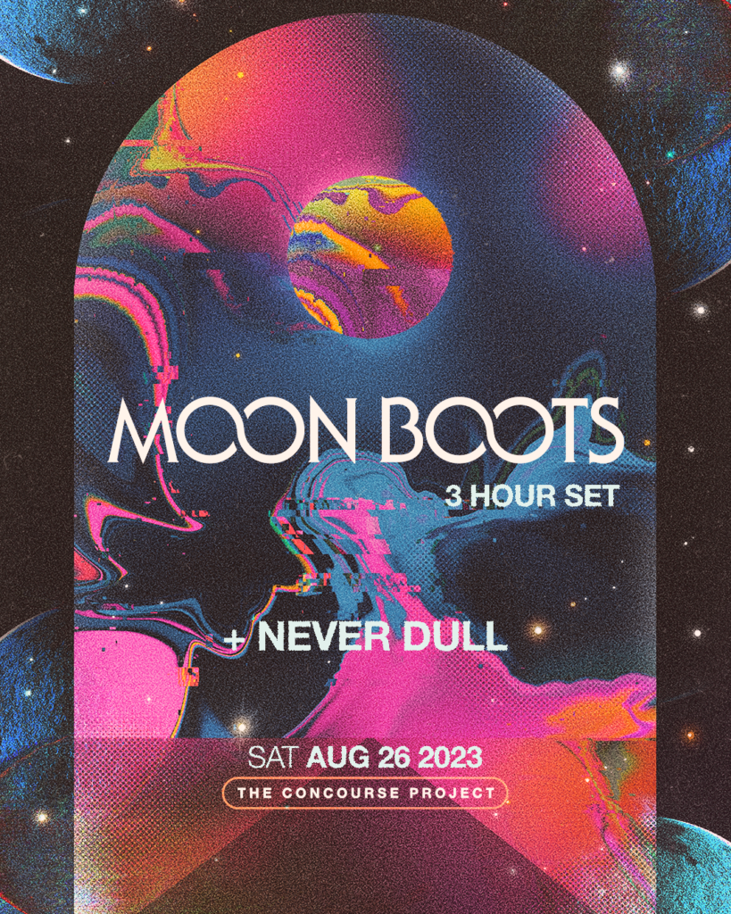 MOON-BOOTS Never Dull Austin TX Flyer 2023