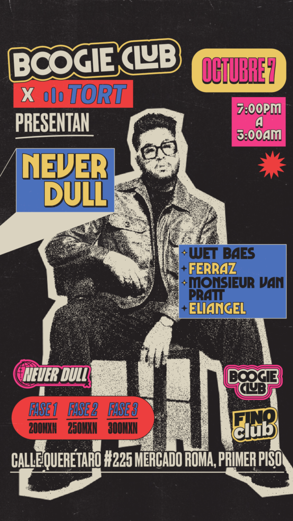 Boogie Club Never Dull Ferraz CDMX 2023 Poster