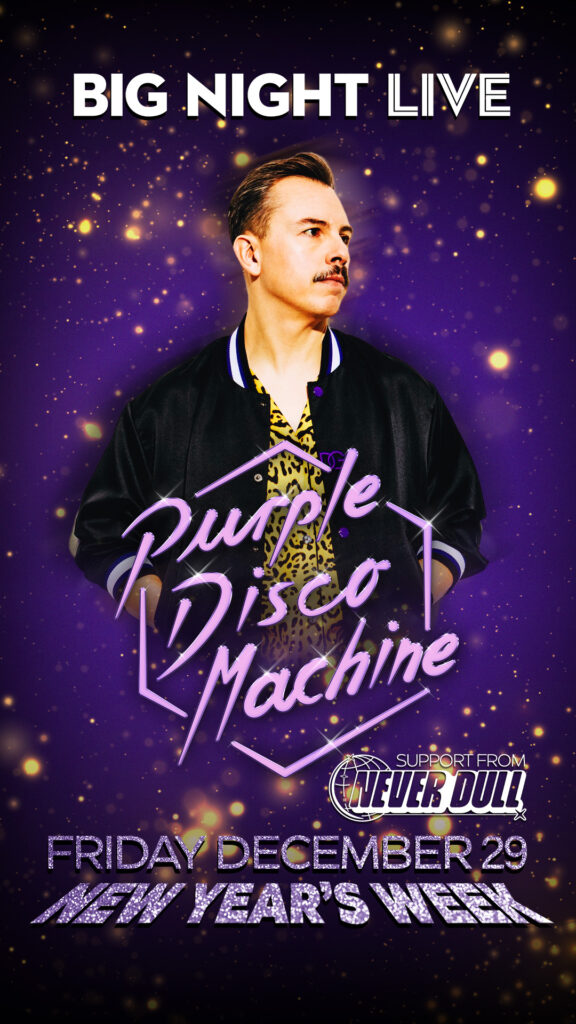 Boston Big Night Live Purple Disco Machine + Never Dull Flyer New Year 2023-2024