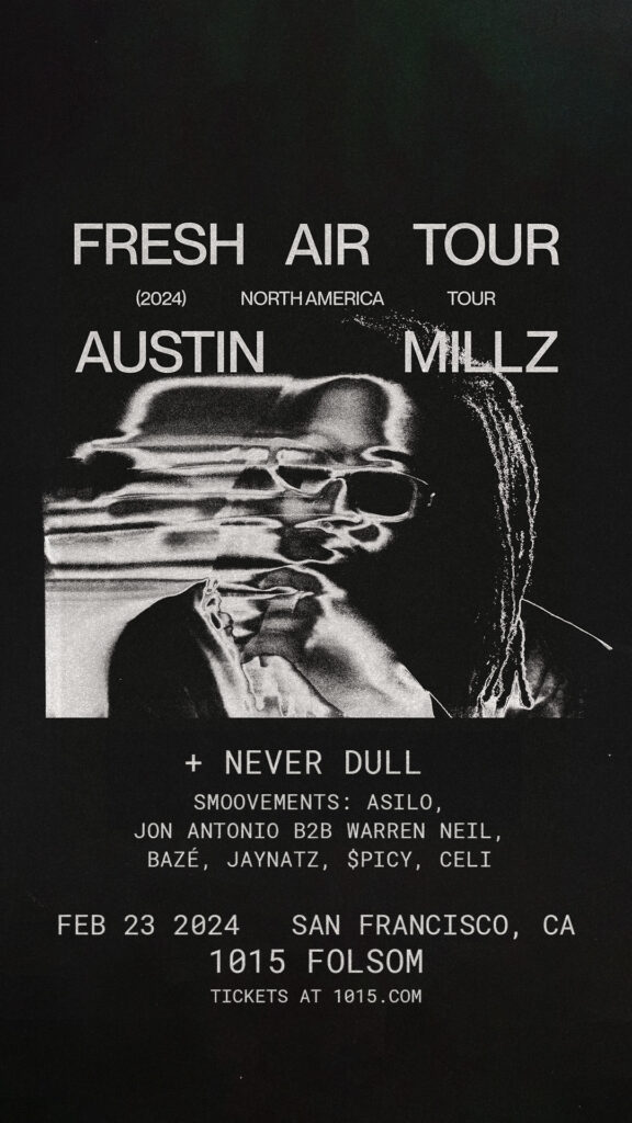 Austin Millz +Never Dull in San Francisco Flyer