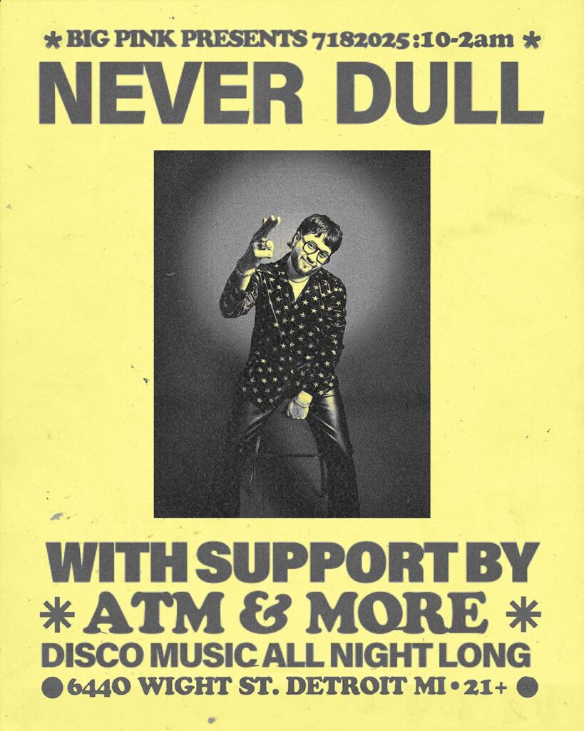 Never-Dull-Detroit-Big-PInk-Big-Disco-Energy-Tour-Flyer