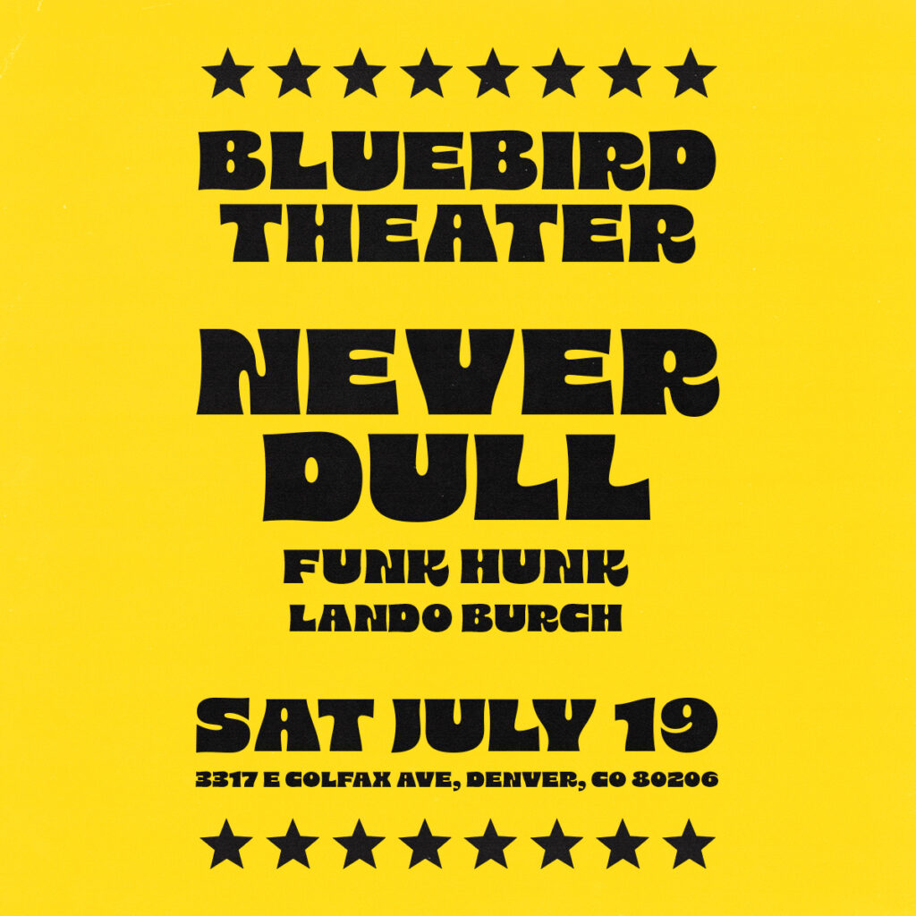 Never Dull Denver Flyer July 19