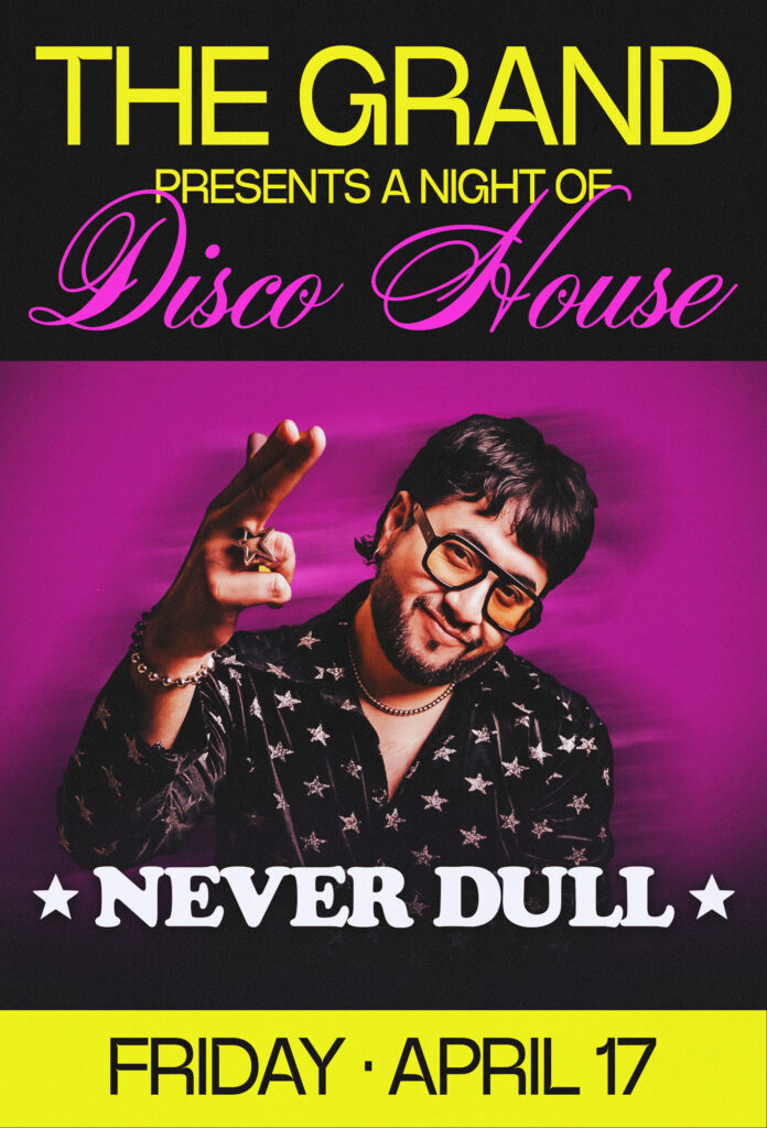 Never Dull at The Grand Boston April 17 2026 Poster