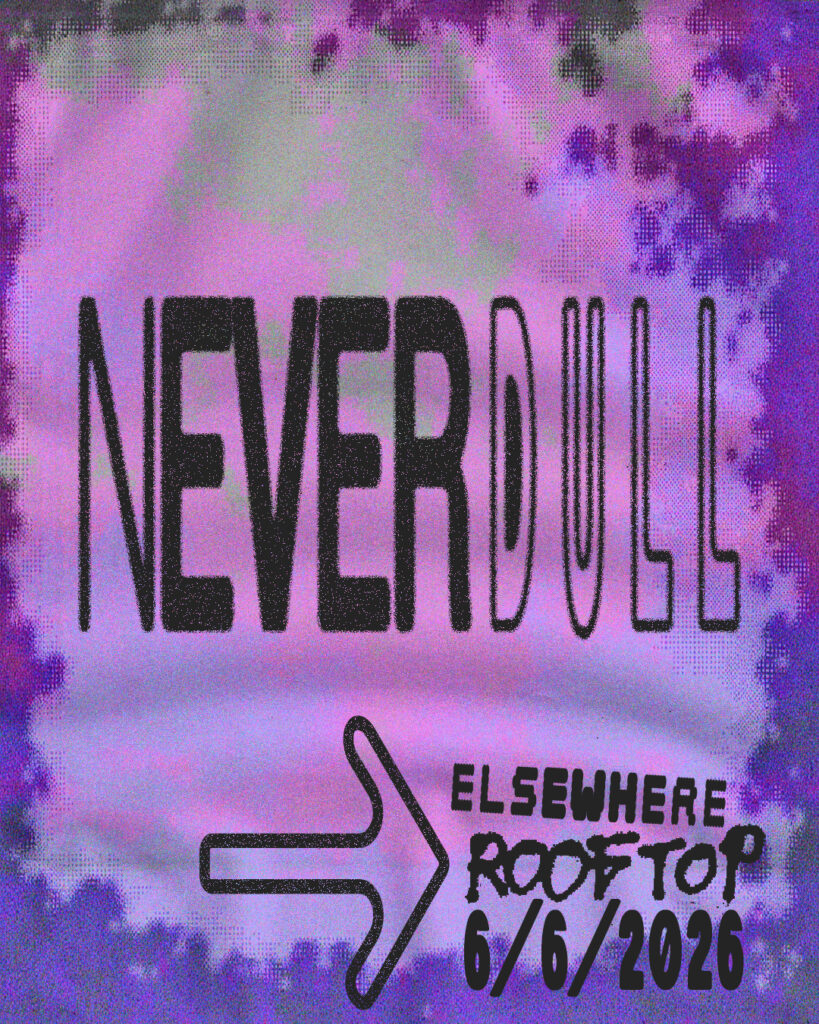 elsewhere-neverdull_4x5