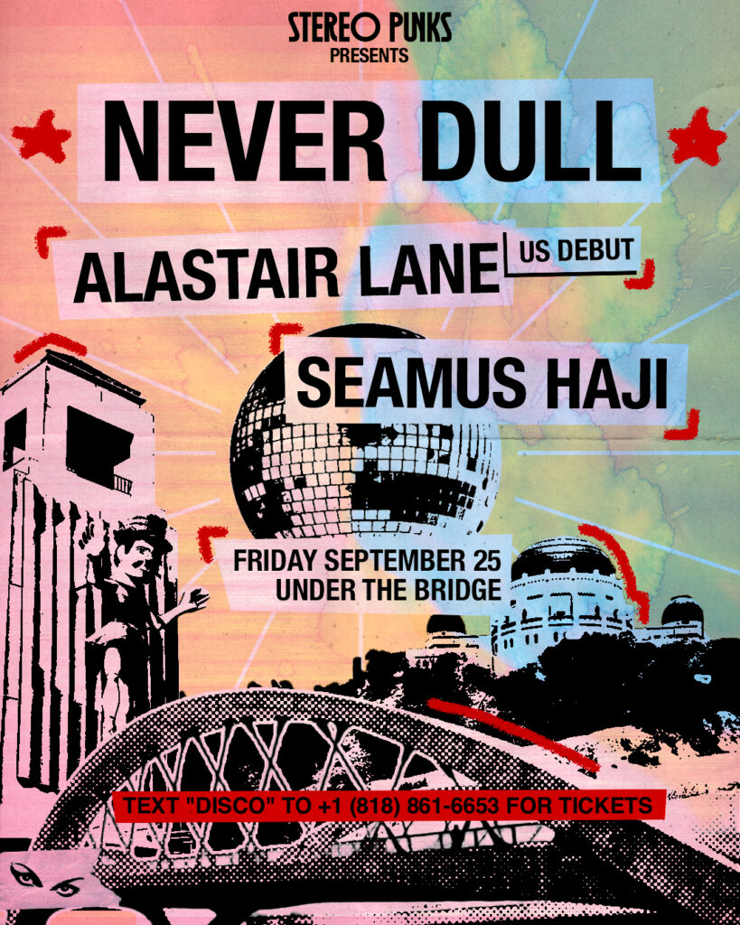 Never Dull under the bridge los angeles flyer sep 2026